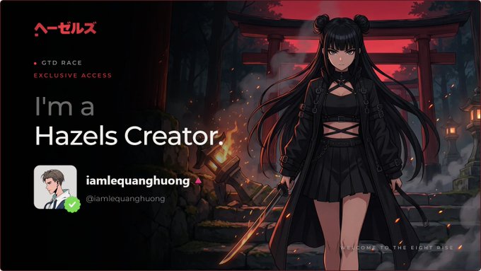 An anime-style banner reads 'I'm a Hazels Creator' with the username 'iamlequanghuong', featuring an illustration of a dark-haired girl in front of a torii gate, with 'GTD RACE EXCLUSIVE ACCESS' text.