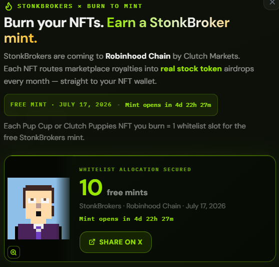 A promotional popup from StonkBrokers x Burn to Mint offering a free mint of 10 StonkBrokers NFTs on Robinhood Chain by Clutch Markets, with a countdown of 4d 22h 27m until the July 17, 2026 mint opens.