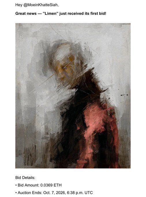 An NFT auction notification addressed to @MoeinKhatteSiah announces the first bid on the artwork 'Limen' at 0.0369 ETH, with the auction ending October 7, 2026.