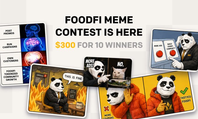 The image is a promotional banner announcing a "FOODFI MEME CONTEST" with "$300 FOR 10 WINNERS," featuring various meme illustrations including pandas in suits reacting to scenarios like "MORE ADS" and "THIS IS FINE," alongside labels such as "POST PROMOS," "RUN CAMPAIGNS," "FOODFI TOKENIZED COMMUNITY GROWTH," and a "TASTYCO FOODFI" endorsement. The image visually supports the accompanying post's announcement of the TastyCo meme contest by showcasing example meme concepts and highlighting the prize pool, though the image mentions 10 winners while the post specifies 6.