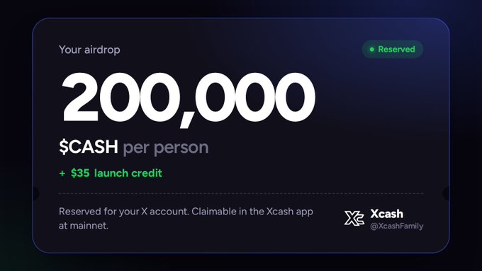 A promotional graphic displays "Your airdrop" of 200,000 $CASH per person plus $35 launch credit, marked as "Reserved" for the user's X account, with branding from Xcash (@XcashFamily) directing users to claim via the Xcash app at mainnet—tying into the post's call to action to check portfolios before the airdrop closes.