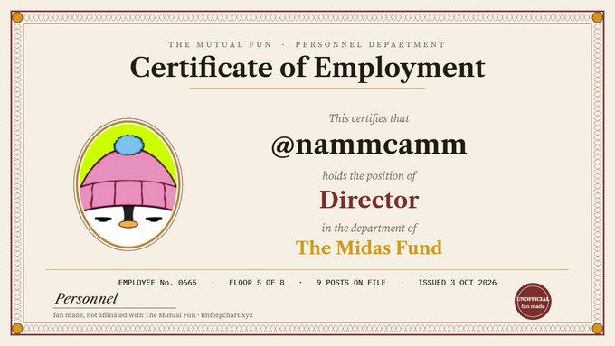 A 'Certificate of Employment' from 'The Mutual Fun' certifying '@nammcamm' as 'Director' in 'The Midas Fund,' Employee No. 0665, issued 3 Oct 2026.