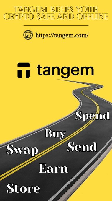 The image is a Tangem advertisement on a yellow background, featuring the tagline "TANGEM KEEPS YOUR CRYPTO SAFE AND OFFLINE," the website "https://tangem.com/", and the Tangem logo. A winding road graphic displays the in-app features mentioned in the post: Store, Swap, Buy, Earn, Send, and Spend, visually reinforcing the app's key functionalities.