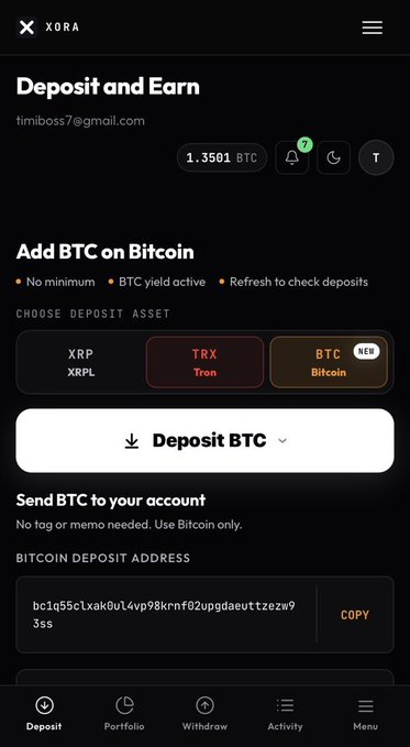 XORA Finance's mobile app displays a "Deposit and Earn" interface showing the addition of Bitcoin (BTC) to its platform, with 1.3501 BTC in the account and a Bitcoin deposit address highlighted. The screen confirms the expansion to BTC support as mentioned in the post, showcasing the platform's new multi-asset ecosystem including XRP, TRX (Tron), and now BTC.