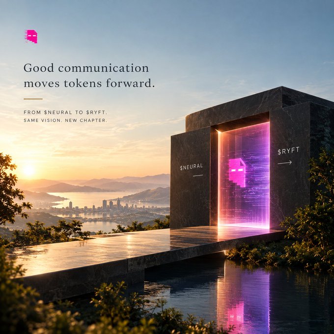 A promotional graphic with the text "Good communication moves tokens forward" and "FROM $NEURAL TO $RYFT. SAME VISION. NEW CHAPTER." shows a glowing pink portal between dark stone monoliths labeled "$NEURAL" and "$RYFT," overlooking a coastal city at sunset.