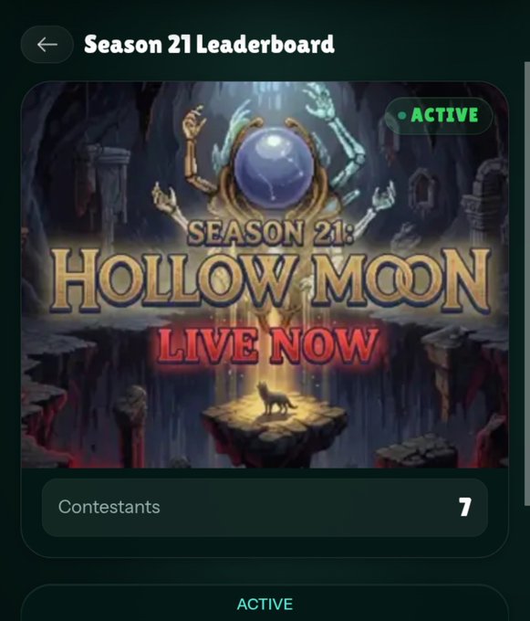 A mobile app interface displays a 'Season 21 Leaderboard' for an event titled 'HOLLOW MOON', marked as 'LIVE NOW' and 'ACTIVE' with 7 contestants.