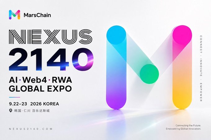 This image promotes the NEXUS 2140 AI · Web4 · RWA Global Expo from September 22-23, 2026, in Incheon, Korea, featuring MarsChain. The graphic displays the event title, date, and location alongside the MarsChain logo, visually hinting at the advanced technological themes of the expo.