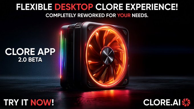 An advertisement for 'CLORE APP 2.0 BETA' promoting a 'FLEXIBLE DESKTOP CLORE EXPERIENCE!' with an image of a glowing RGB CPU cooler and 'TRY IT NOW!' at CLORE.AI.