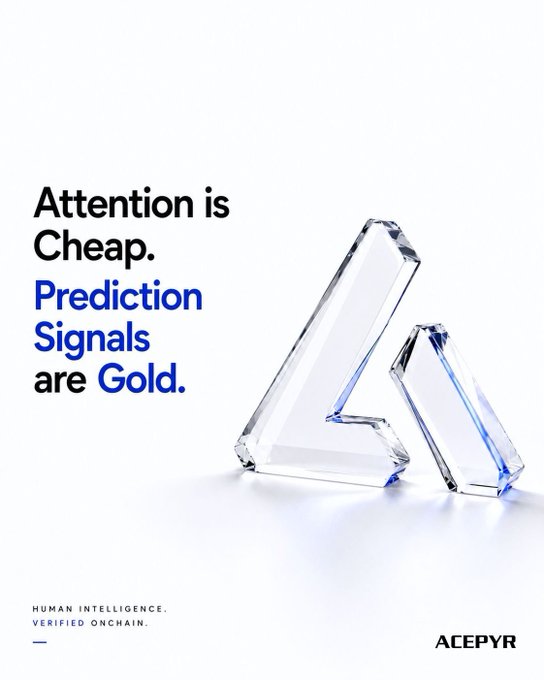 An advertisement graphic for ACEPYR featuring a glass "AI" sculpture with the text 'Attention is Cheap. Prediction Signals are Gold.' and 'HUMAN INTELLIGENCE. VERIFIED ONCHAIN.'