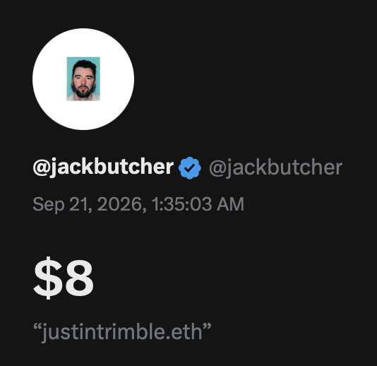 A screenshot of a tweet from @jackbutcher dated Sep 21, 2026, displaying the text '$8' and the ENS domain 'justintrimble.eth'.