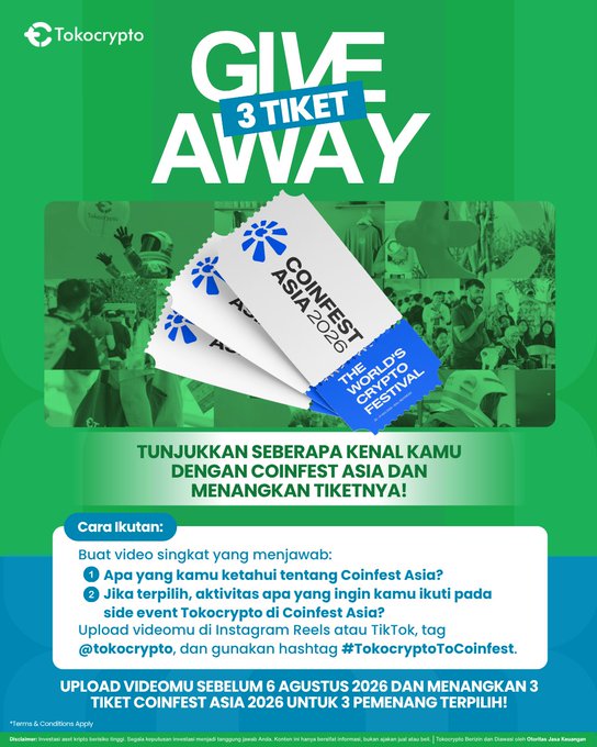A Tokocrypto promotional graphic announces a giveaway of 3 Coinfest Asia 2026 tickets, featuring an image of three Coinfest Asia event tickets and crowd photos, with participation instructions in Indonesian asking followers to create short videos about Coinfest Asia and their desired Tokocrypto side event activities, tagging @tokocrypto and using #TokocryptoToCoinfest before August 6, 2026.