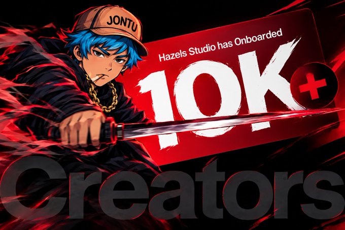 An anime-style promotional graphic showing a blue-haired character with a "JONTU" cap and sword, announcing "Hazels Studio has Onboarded 10K+ Creators."