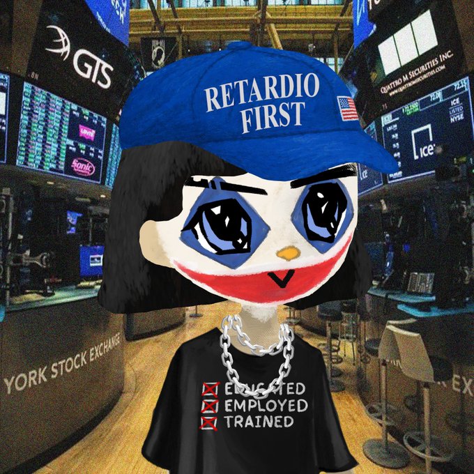 A digital artwork of a stylized character wearing a blue cap reading 'RETARDIO FIRST' and a black shirt listing 'EDUCATED', 'EMPLOYED', 'TRAINED' with crossed-out boxes, set against a New York Stock Exchange background.