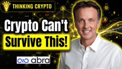 Thumbnail featuring Bill Barhydt smiling on the right side with a bold headline "Crypto Can't Survive This!" on a dark, glowing background. The "Thinking Crypto" logo appears in the top-left corner, along with sponsor logos for Abra and abrc at the bottom, promoting his interview discussing Bitcoin's 4-year market cycle.