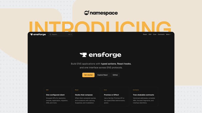 Promotional graphic introducing 'ensforge' by Namespace, with the tagline 'Build ENS applications with typed actions, React hooks, and one interface across ENS protocols' and feature highlights for SDK, React, Core, and Contracts.