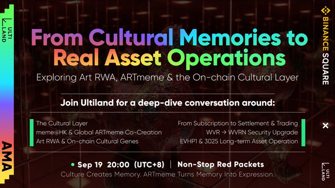 A promotional graphic titled 'From Cultural Memories to Real Asset Operations' announces an AMA event with 'ULTI LAND' and 'BINANCE SQUARE' on 'Sep 19 20:00 (UTC+8)'.