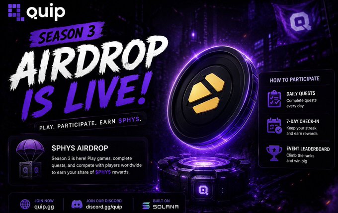A promotional banner for "quip" announcing "SEASON 3 AIRDROP IS LIVE!" where players can play, participate, and earn $PHYS, built on Solana.