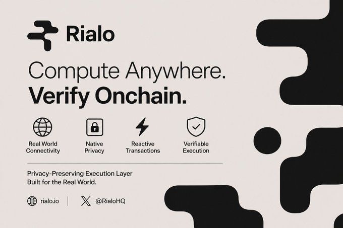 The image is a promotional banner for **Rialo**, featuring the tagline "Compute Anywhere. Verify Onchain." and highlighting four key features: Real World Connectivity, Native Privacy, Reactive Transactions, and Verifiable Execution. It also identifies Rialo as a "Privacy-Preserving Execution Layer Built for the Real World," with the website rialo.io and X handle @RialoHQ.

The image relates to the post by serving as brand context for **@RialoHQ**, which the author references while discussing an upcoming Builder Demo and highlighting developer projects like Signal built within the Rialo ecosystem.