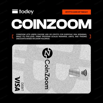 Promotional graphic from "todey" featuring the CoinZoom Visa card, which displays a "Debit" label and the CoinZoom logo with an "N" symbol on a textured gray design. The image supports the post's description by showcasing the actual card referenced in the "Crypto Card of the Day" feature, with text explaining that CoinZoom allows users to spend USD or crypto on everyday Visa purchases and earn tiered rewards through its five-level Prime program.