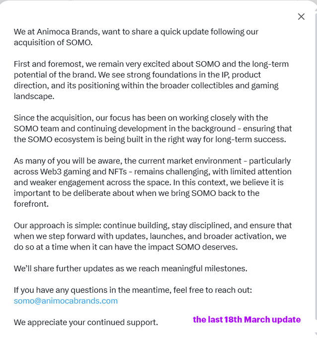 The image shows an official Animoca Brands statement addressing the SOMO acquisition, dated March 18th, expressing continued confidence in the brand's long-term potential while acknowledging challenging Web3 gaming/NFT market conditions that have led them to pause public updates to deliberate on timing for SOMO's reactivation. The statement directs investor inquiries to somo@animocabrands.com, the same address the poster used to contact Animoca Brands for clarification.
