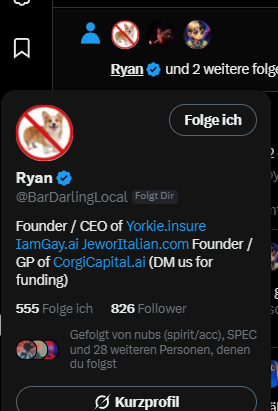 A Twitter/X profile card for @BarDarlingLocal (named Ryan) is shown, displaying 555 followers and 826 following, with a verified badge and bio reading "Founder / CEO of Yorkie.insure IamGay.ai JeworItalian.com Founder / GP of CorgiCapital.ai." The profile follows 28 notable accounts and appears in a post highlighting CorgiCapital.ai endorsement from this founder.