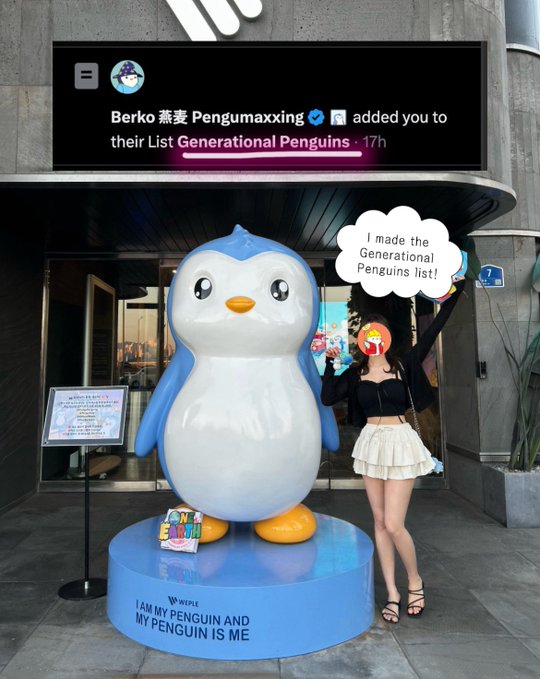 A person poses next to a large blue penguin statue with text reading 'I AM MY PENGUIN AND MY PENGUIN IS ME'; an overlaid notification reads 'Berko 燕麦 Pengumaxxing added you to their List Generational Penguins · 17h' and a speech bubble says 'I made the Generational Penguins list!'.