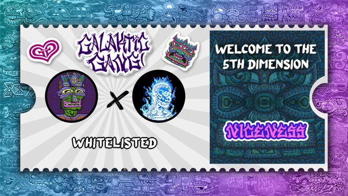 A promotional graphic for 'GALAKTIC GANG' NFTs featuring two character designs (a colorful mask and a blue skull) marked 'WHITELISTED' and 'WELCOME TO THE 5TH DIMENSION,' with decorative border art in teal and purple.