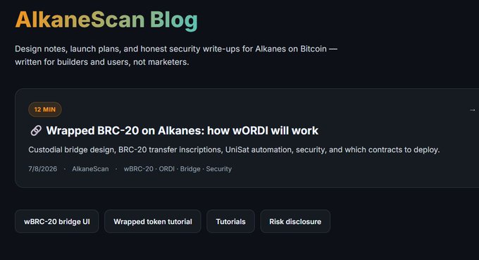 An 'AlkaneScan Blog' page displays a post titled 'Wrapped BRC-20 on Alkanes: how wORDI will work', tagged as a 12-minute read, covering topics like bridge, ORDI, and security.