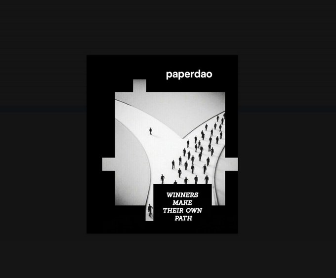 A black and white promotional image for PaperDAO features the text "paperdao" at the top and "WINNERS MAKE THEIR OWN PATH" at the bottom, surrounding an architectural photo of a crowd of people walking through a tunnel-like passage with one person walking a separate, empty path. The image relates to the giveaway post by visually representing the PaperDAO whitelist prize and the theme of forging your own path in crypto.