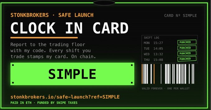 A digital "Clock In Card" branded for StonkBrokers Safe Launch displays the name "SIMPLE" in a bright green box, featuring a shift log showing Mon-Thu 13:32-15:27 all marked "PUNCHED," and includes a referral link (stonkbrokers.io/safe-launch?ref=SIMPLE) and barcode, illustrating the new referral-based distribution system where holders can earn a cut of anti-snipe fees by sharing their personalized cards.