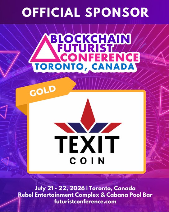 The image is a promotional graphic announcing TEXIT Coin as a Gold Sponsor of the Blockchain Futurist Conference in Toronto, Canada on July 21-22, 2026, at the Rebel Entertainment Complex & Cabana Pool Bar. It features the conference logo with a purple geometric background, matching the post's announcement about attending the event and inviting people to connect with the TEXIT Coin team on the conference floor.