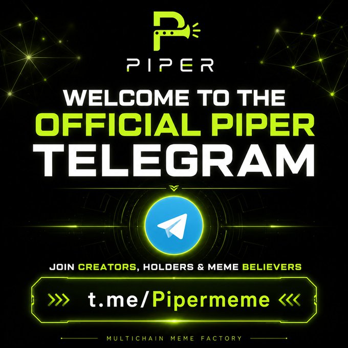A promotional graphic with a black and neon green tech-themed design announces the "Official Piper Telegram," featuring the Piper logo (a "P" with a megaphone), the Telegram app icon, and the link "t.me/Pipermeme" along with the tagline "Multichain Meme Factory"—directly supporting the post's invitation to join the community by providing a visual call-to-action for the Telegram channel.