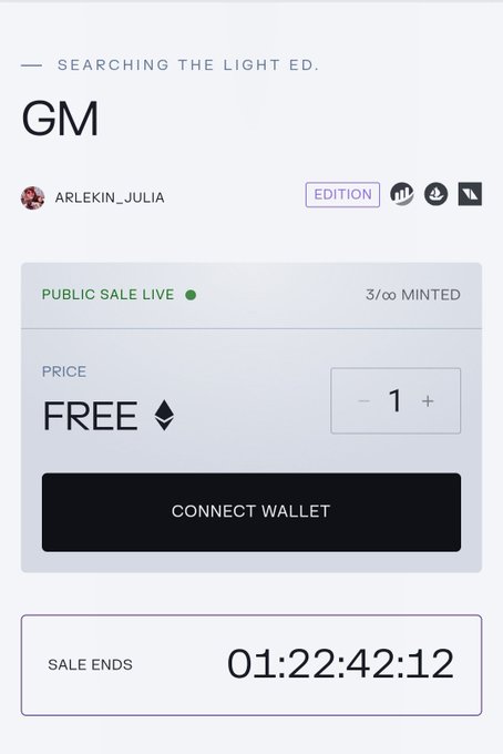A mobile app interface for a 'SEARCHING THE LIGHT ED.' featuring 'GM' by 'ARLEKIN_JULIA', showing a 'PUBLIC SALE LIVE' status, a 'FREE' price with an Ethereum symbol, 3/∞ minted, a 'CONNECT WALLET' button, and a countdown timer of 01:22:42:12.