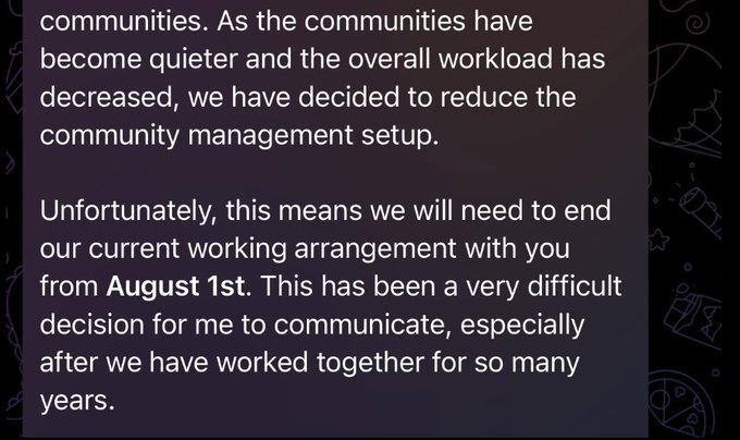 A screenshot of a message from a crypto/altcoin project informing an employee that their working arrangement will end on August 1st due to reduced workload and quieter communities. The image supports the post's claim about altcoin projects downsizing and struggling financially, as it shows a project terminating a long-term team member because their communities have become inactive and workload has decreased.