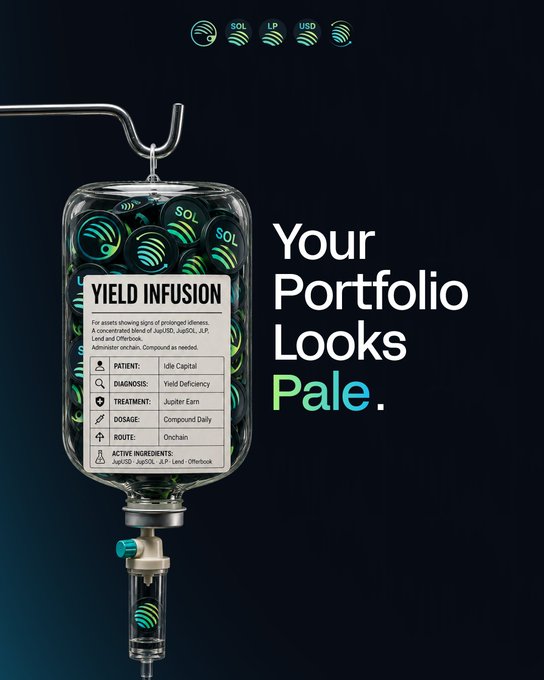 An advertisement reading 'Your Portfolio Looks Pale' featuring an IV bag labeled 'YIELD INFUSION' filled with cryptocurrency tokens (SOL, JupSOL, JLP, JitoSOL, Lend, OFEthosol).