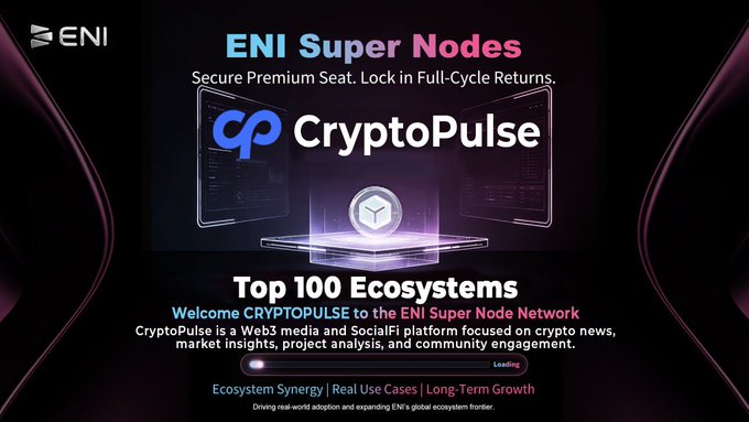 A promotional graphic welcoming CryptoPulse to the ENI Super Node Network's Top 100 Ecosystems Program, featuring the ENI and CryptoPulse logos alongside text highlighting their collaboration on "Secure Premium Seat. Lock in Full-Cycle Returns" and CryptoPulse's role as a Web3 SocialFi platform for crypto news and market insights.