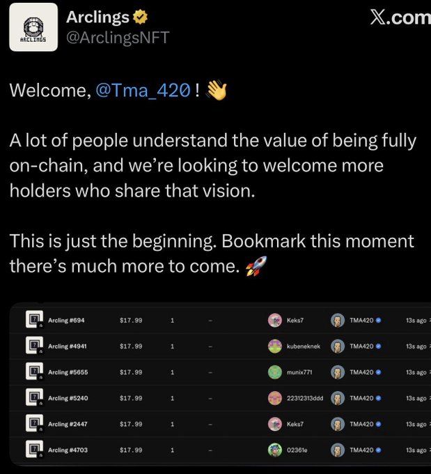 An X.com post from Arclings (@ArclingsNFT) welcoming @Tma_420, mentioning on-chain value, with screenshots of multiple NFT transactions at $17.99 each.