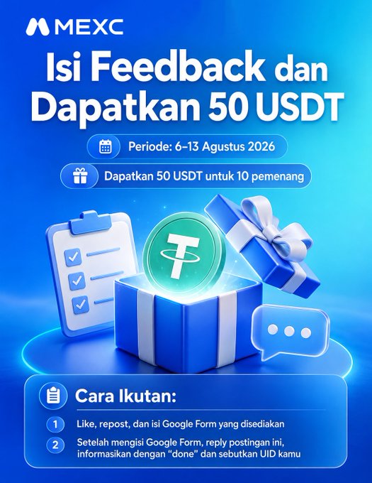 The image is a MEXC promotional graphic in Indonesian advertising a feedback contest running August 6-13, 2026, where 10 winners will receive 50 USDT each by liking, reposting, and filling out a Google Form, then replying with "done" and their UID. The accompanying post aligns with the graphic by highlighting the 50 USDT total prize for completing the feedback form.