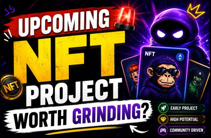 The image is a vibrant promotional graphic with the text "UPCOMING NFT PROJECT WORTH GRINDING?" featuring a hooded figure, a red alert siren, and pixel-art NFT character cards, alongside badges highlighting "EARLY PROJECT," "HIGH POTENTIAL," and "COMMUNITY DRIVEN." This visual ties directly to the accompanying post, which announces a list of 10 NFT projects worth watching and details how to secure whitelist (WL) spots through early participation, community activity, and giveaways.