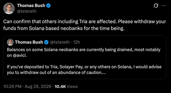 A tweet from Thomas Bush (@tstereth) warning that balances on Solana neobanks like Tria, Solayer Pay, and @avici are being drained, advising users to withdraw their funds.