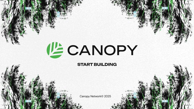 A promotional graphic for Canopy with the text "CANOPY START BUILDING" and "Canopy Network © 2025," framed by stylized forest imagery with green and black glitch effects.