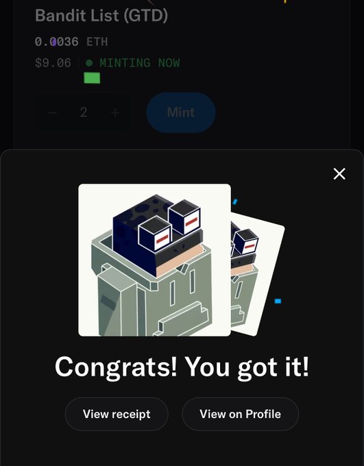 A mobile app screen displays a successful NFT mint message reading "Congrats! You got it!" for a "Bandit List (GTD)" collection showing a pixel art character.