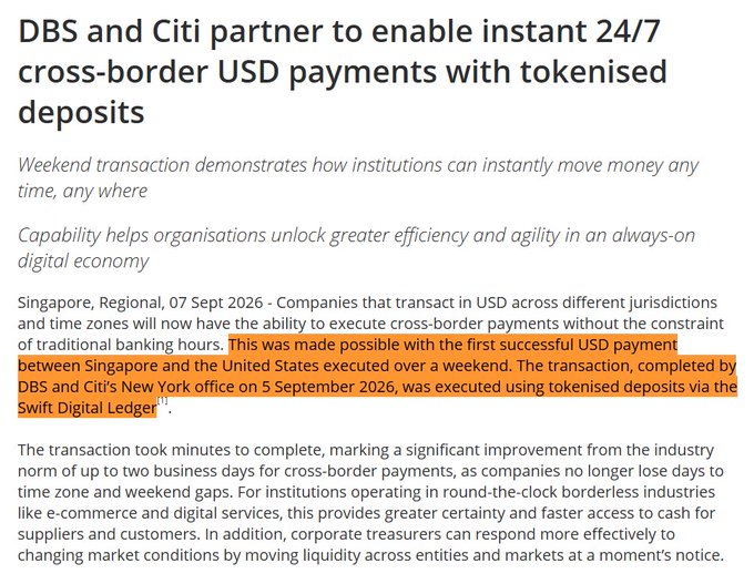 A DBS and Citi press release dated 07 Sept 2026 announces that the two banks completed the first successful tokenised USD cross-border payment between Singapore and New York on 5 September 2026 via the Swift Digital Ledger, reducing settlement from up to two business days to minutes and enabling 24/7 weekend transactions. The image directly supports the accompanying post by confirming the banks' names (DBS, Citi), the tokenised deposit technology, and the historic weekend Singapore–US USD payment milestone.