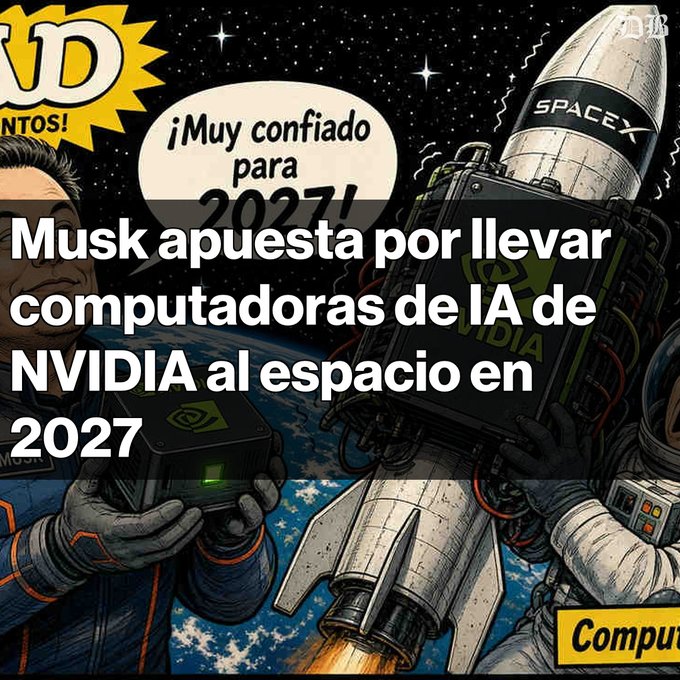 A Spanish-language news graphic with comic-style art of Elon Musk, a SpaceX rocket, and NVIDIA hardware, overlaid with text: 'Musk apuesta por llevar computadoras de IA de NVIDIA al espacio en 2027' (Musk bets on taking NVIDIA AI computers to space in 2027).