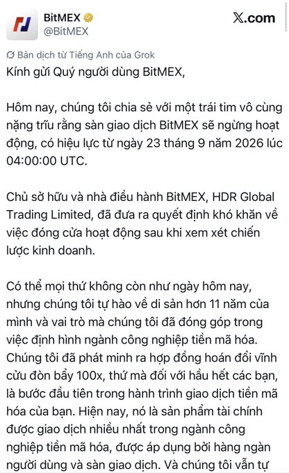 The image shows a Vietnamese-translated announcement from BitMEX's official X account (@BitMEX) informing users that the exchange will cease operations effective September 23, 2026 at 04:00:00 UTC, citing a difficult decision by owners HDR Global Trading Limited after reviewing their business strategy. The announcement reflects on over 11 years of operation and claims pride in pioneering the 100x leverage product that became an industry standard for cryptocurrency derivatives trading. The post pairs perfectly with the commentary, which mourns BitMEX as a legendary pioneer that inspired later exchanges like Binance and Bybit through its introduction of 100x futures trading since 2014.