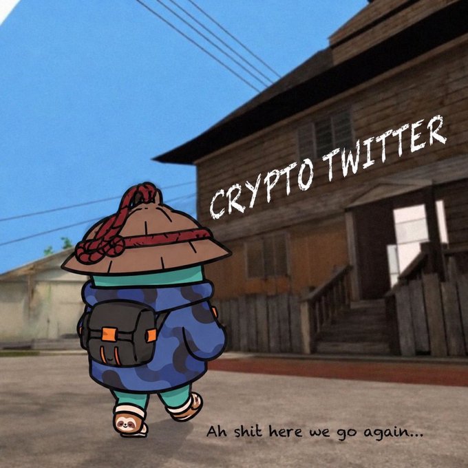 A cartoon character wearing a sombrero and backpack walking toward a house, with the text 'CRYPTO TWITTER' and 'Ah shit here we go again...' overlaid on the image.