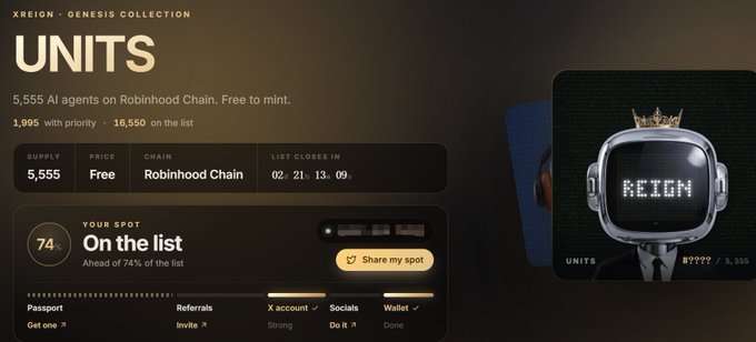 A promotional screen for 'XREIGN - GENESIS COLLECTION UNITS' shows 5,555 AI agents on Robinhood Chain, free to mint, with 16,550 on the list and the user 'On the list' at spot 74.
