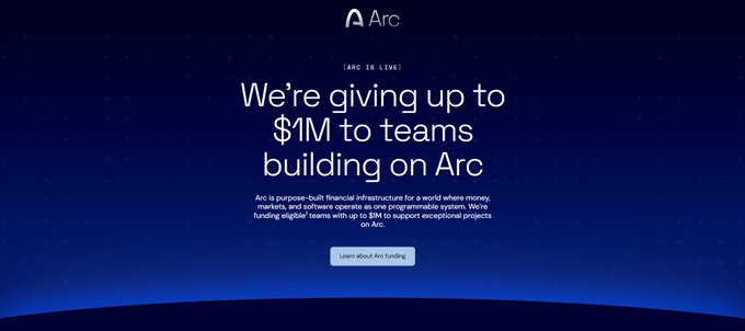 A promotional webpage from Arc announcing 'We're giving up to $1M to teams building on Arc' with a 'Learn about Arc funding' button.