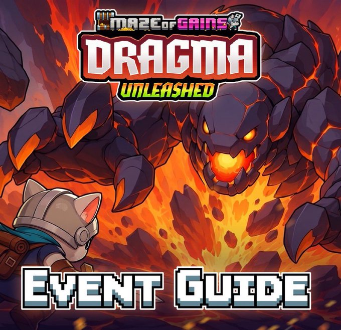 An 'Event Guide' cover for 'Maze of Gains: DRAGMA UNLEASHED' depicts an armored cat character facing a massive fiery dragon in a volcanic landscape.