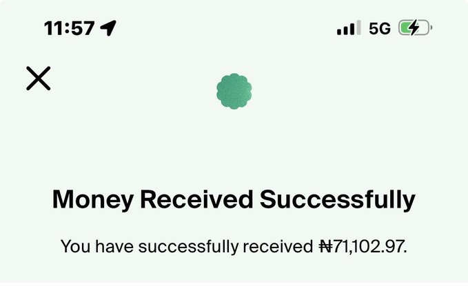 A mobile app screenshot shows a payment confirmation screen with a green circular icon, displaying the message "Money Received Successfully" and "You have successfully received ₦71,102.97."